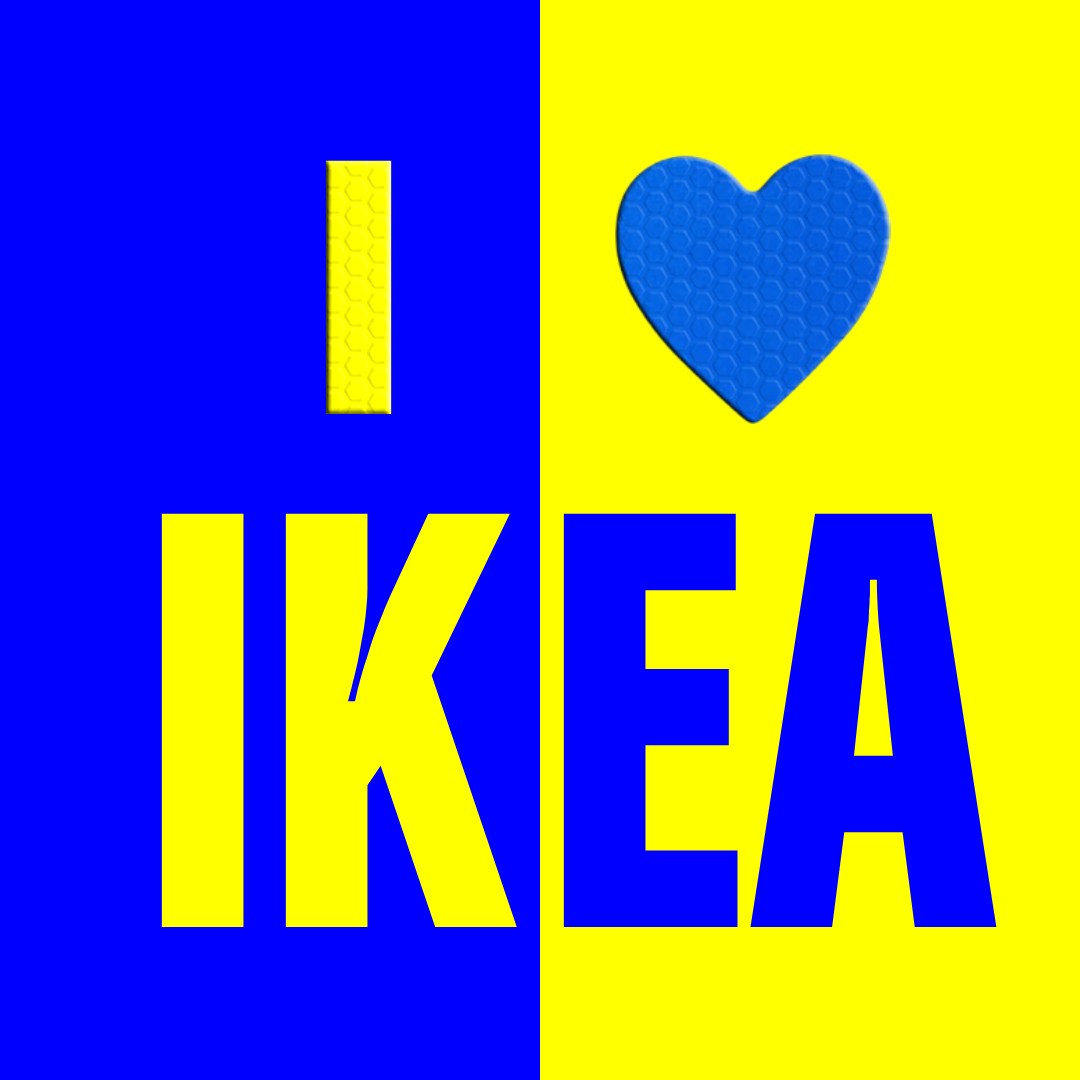I Love IKEA